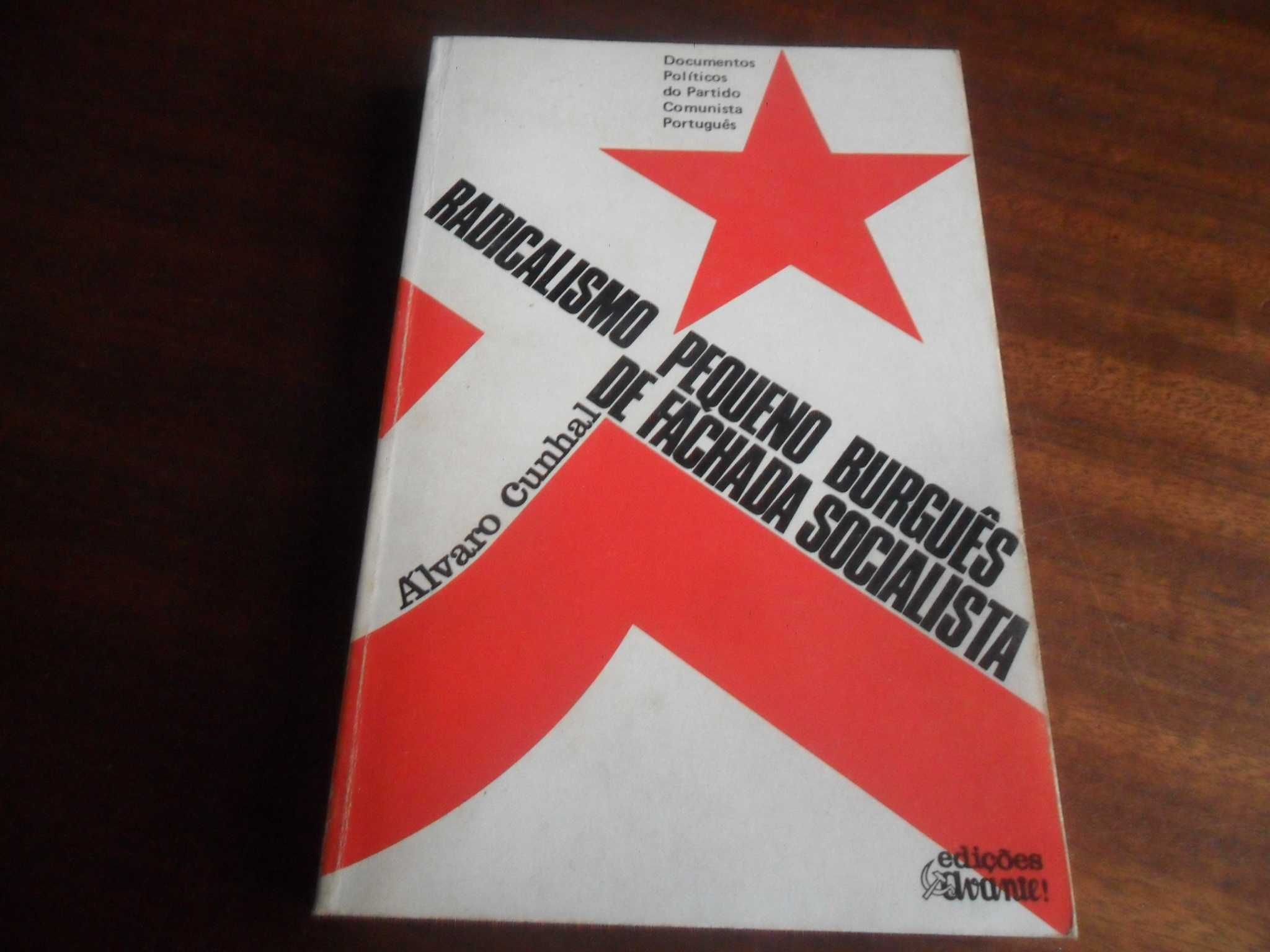 "Radicalismo Pequeno-Burguês de Fachada Socialista" de Álvaro Cunhal