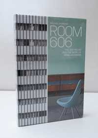 Room 606: The SAS House and Work of Arne JACOBSEN Duński Design ALBUM