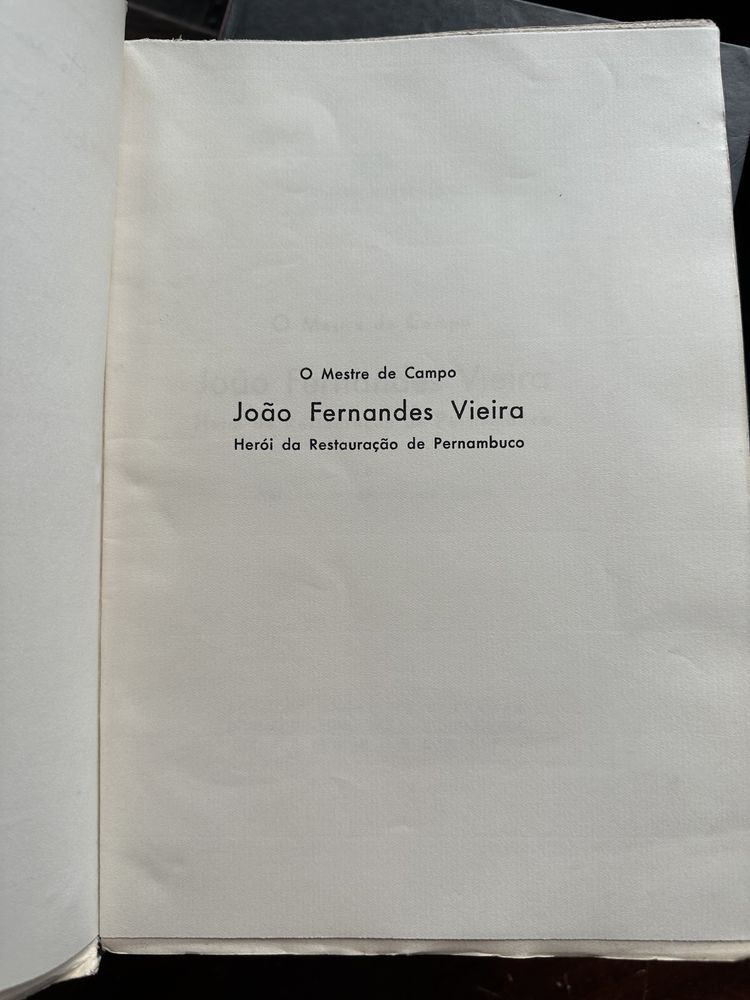 livro O Mestre de Campo - João Fernandes Vieira por António Machado de Faria