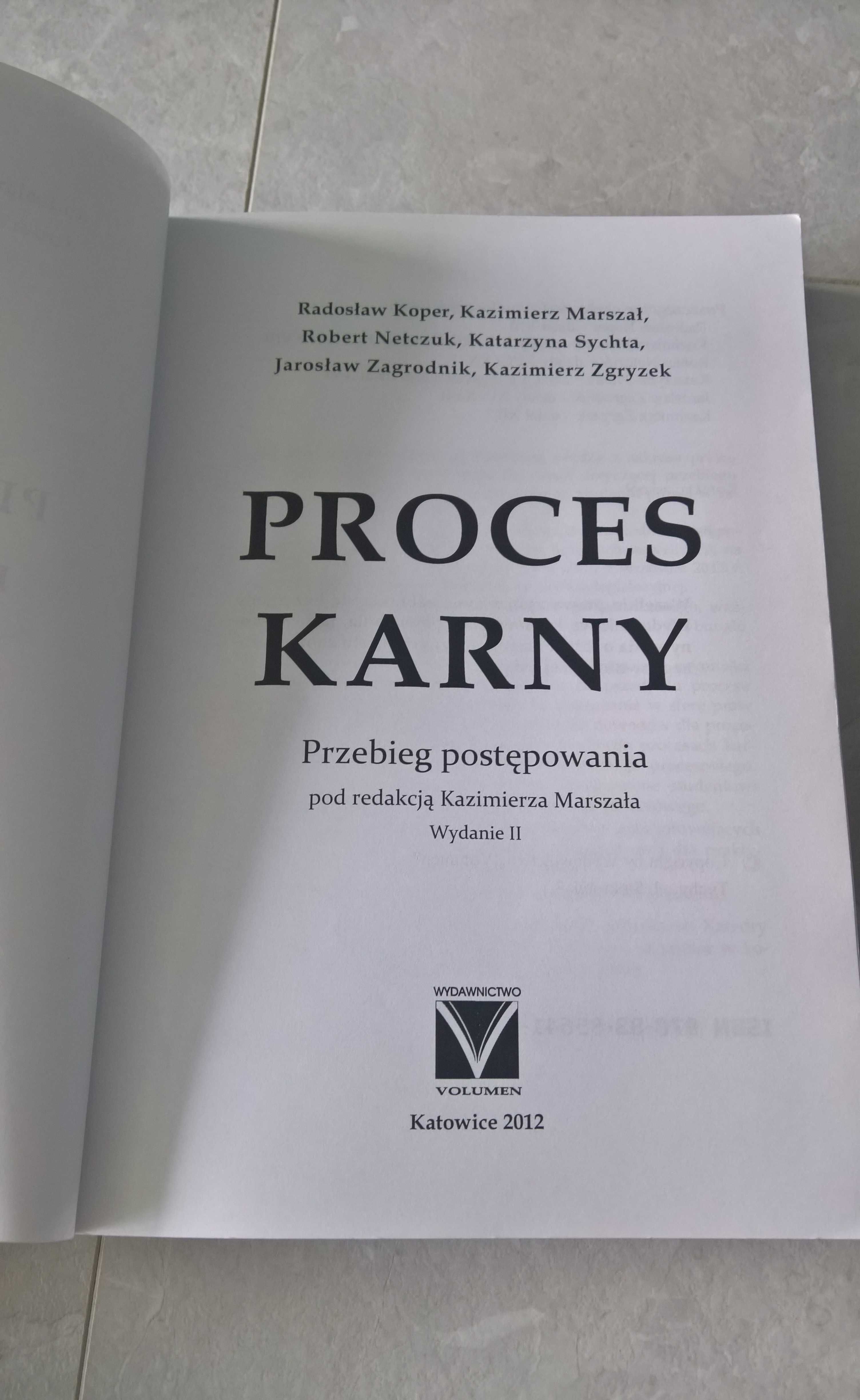 Proces karny przebieg postępowania wyd. II uzupełnione red. K. Marszał