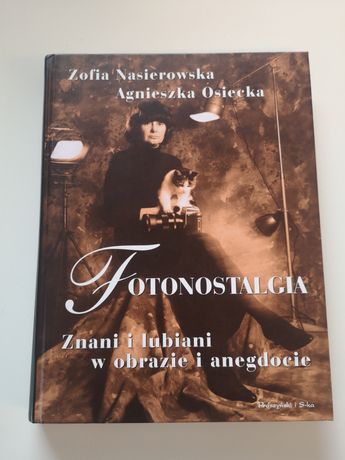 Foto nostalgia Zofia Nasierowska Agnieszka Osiecka