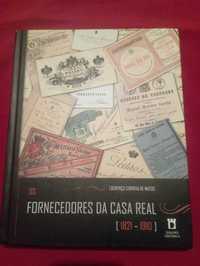 Os Fornecedores da Casa Real 
- Lourenço Correia de Matos