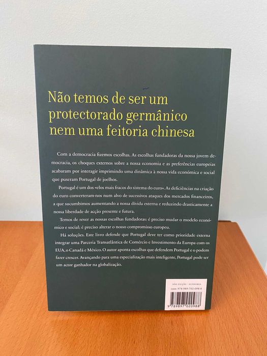 Portugal: A Economia de Uma Nação Rebelde - José Manuel Félix Ribeiro