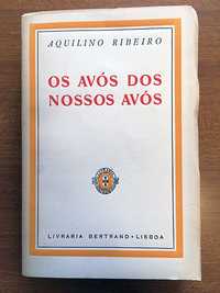 Os Avós dos Nossos Avós [RARIDADE - Esgotado nas Livrarias] c/sinete