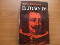 D. João IV (1.ª edição) - Mário Domingues