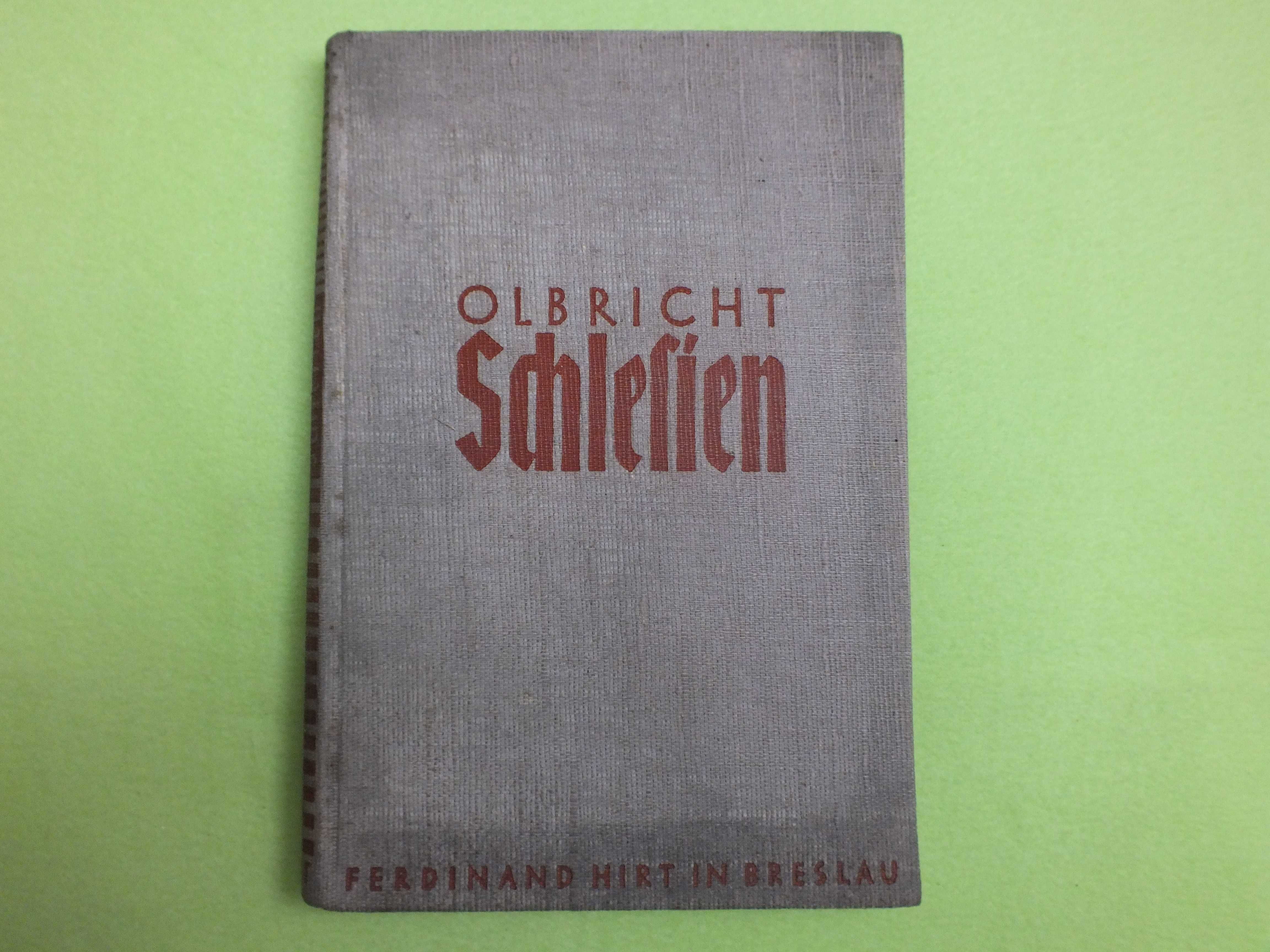 Unikat -Schlesien. Grundriss einer Landeskunde-K.Olbricht Breslau 1933