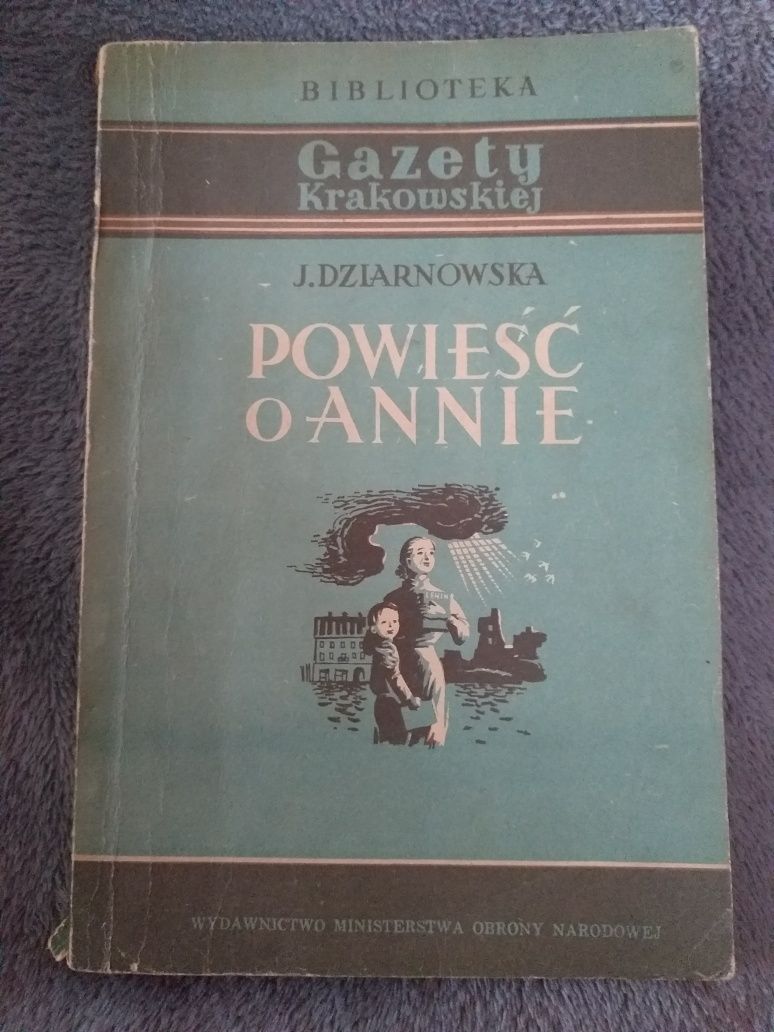Powieść o Annie - Janina Dziarnowska
