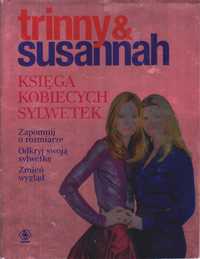 Trinny&Susannah Księga kobiecych sylwetek