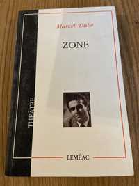 Zone. Marcel Dube, M.Laroche