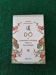 Dó - O Caminho Japonês para a Felicidade - Junko Takahashi