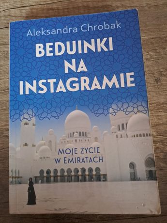 "Beduinki na instagramie" Aleksandra Chrobak