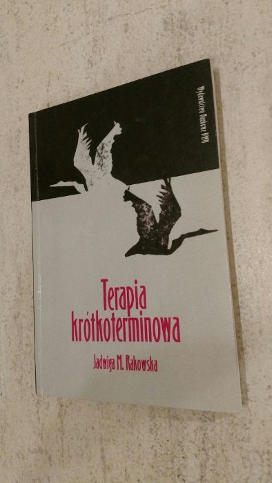 Terapia krótkoterminowa Rakowska, psychoterapia, psychologia, terapia