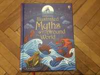 Книга  Usborne Illustrated Myths from around the world.