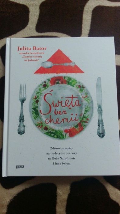 Święta bez chemii - Julita Bator
