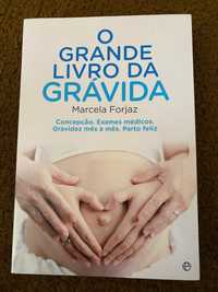 O Grande Livro da Grávida - Marcela Forjaz
