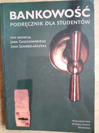 Bankowość. Podręcznik dla studentów pod red. J.Gluchowskiego i J.Szamb