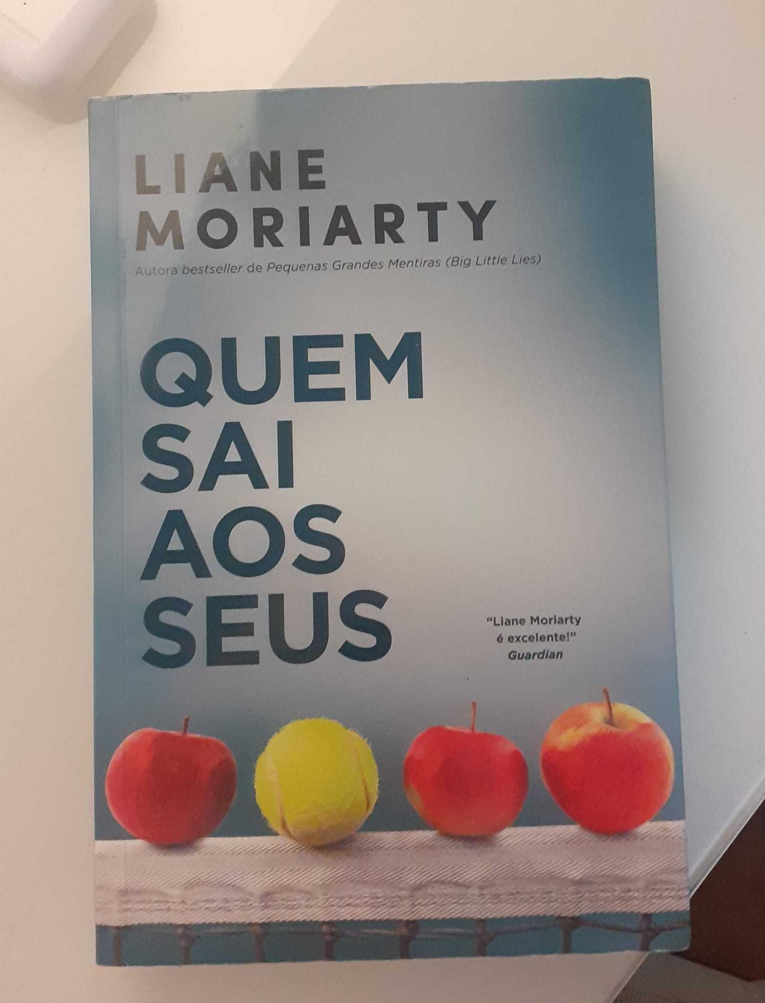 Livro "A quem sai aos seus" de Liane Moriarty