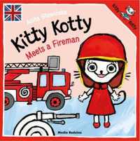 Kitty Kotty Meets a Fireman - Anita Głowińska, Anita Głowińska