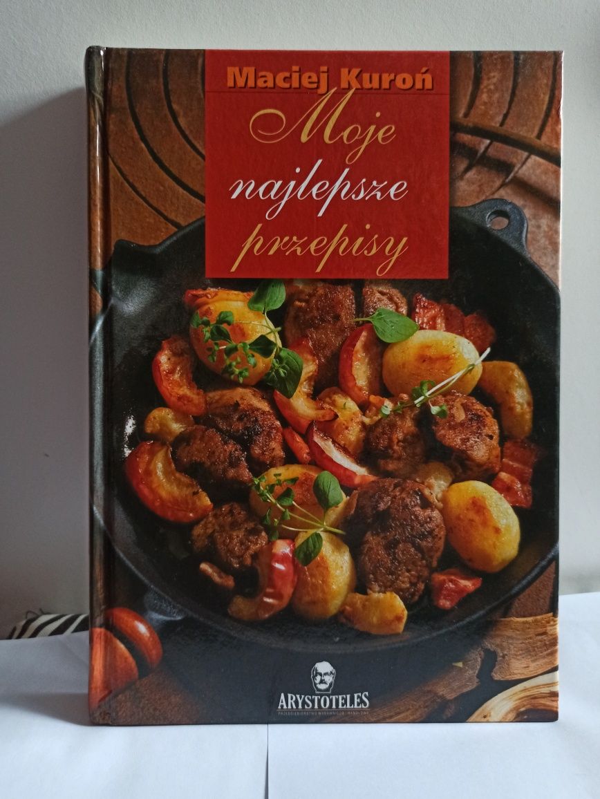 Moje Najlepsze Przepisy Maciej Kuroń