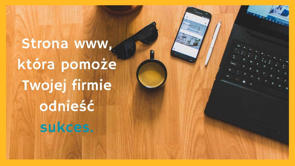 Nowoczesne Strony Internetowe i wizytówki WWW dla Twojej firmy