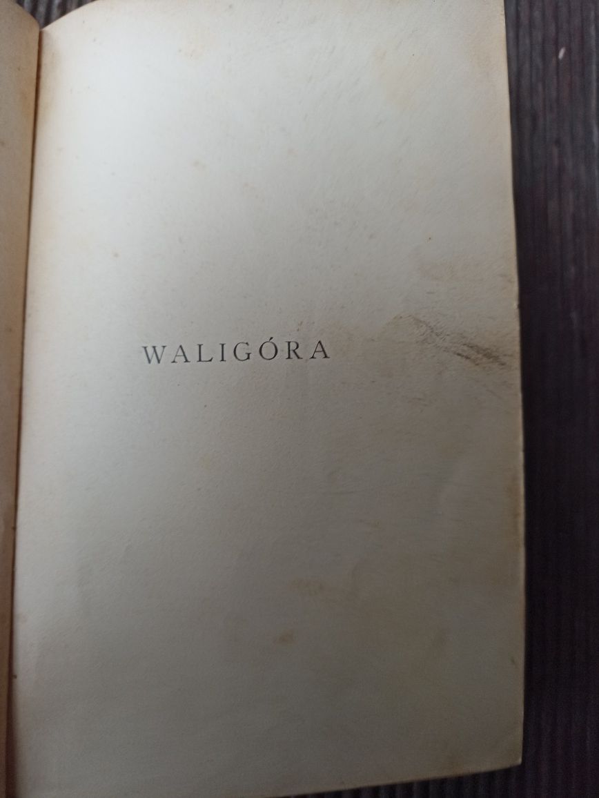 Książka JI Kraszewskiego Waligóra z1905