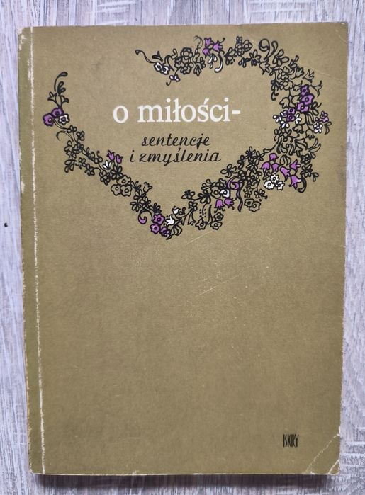 O miłości sentencje i zmyślenia