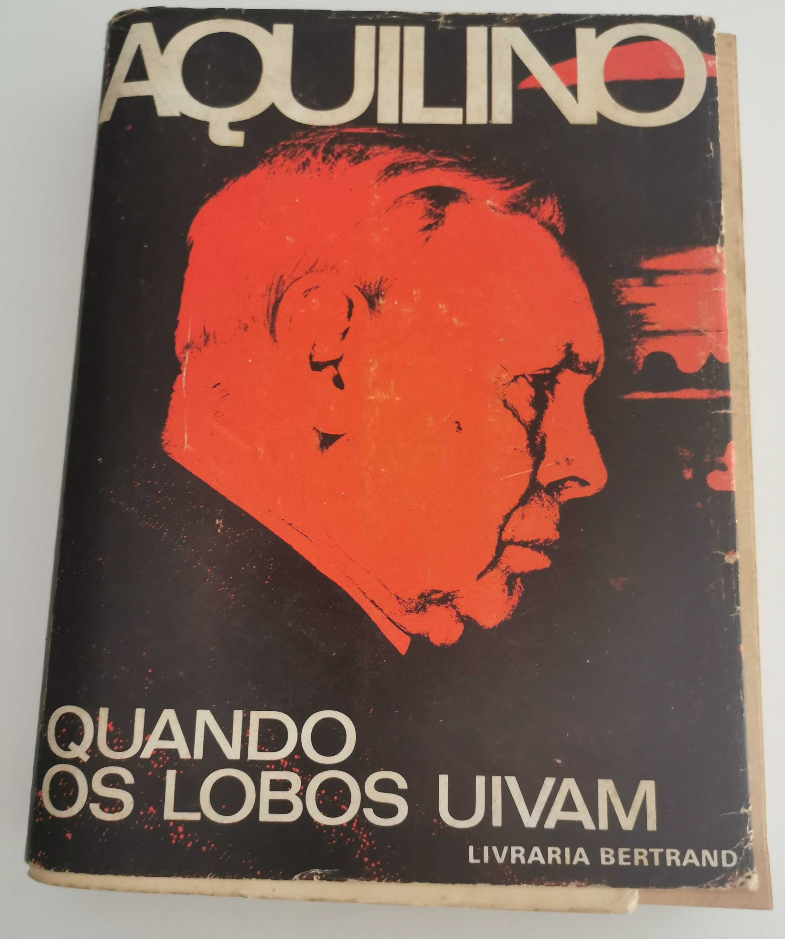 Quando os Lobos Uivam - Aquilino Ribeiro