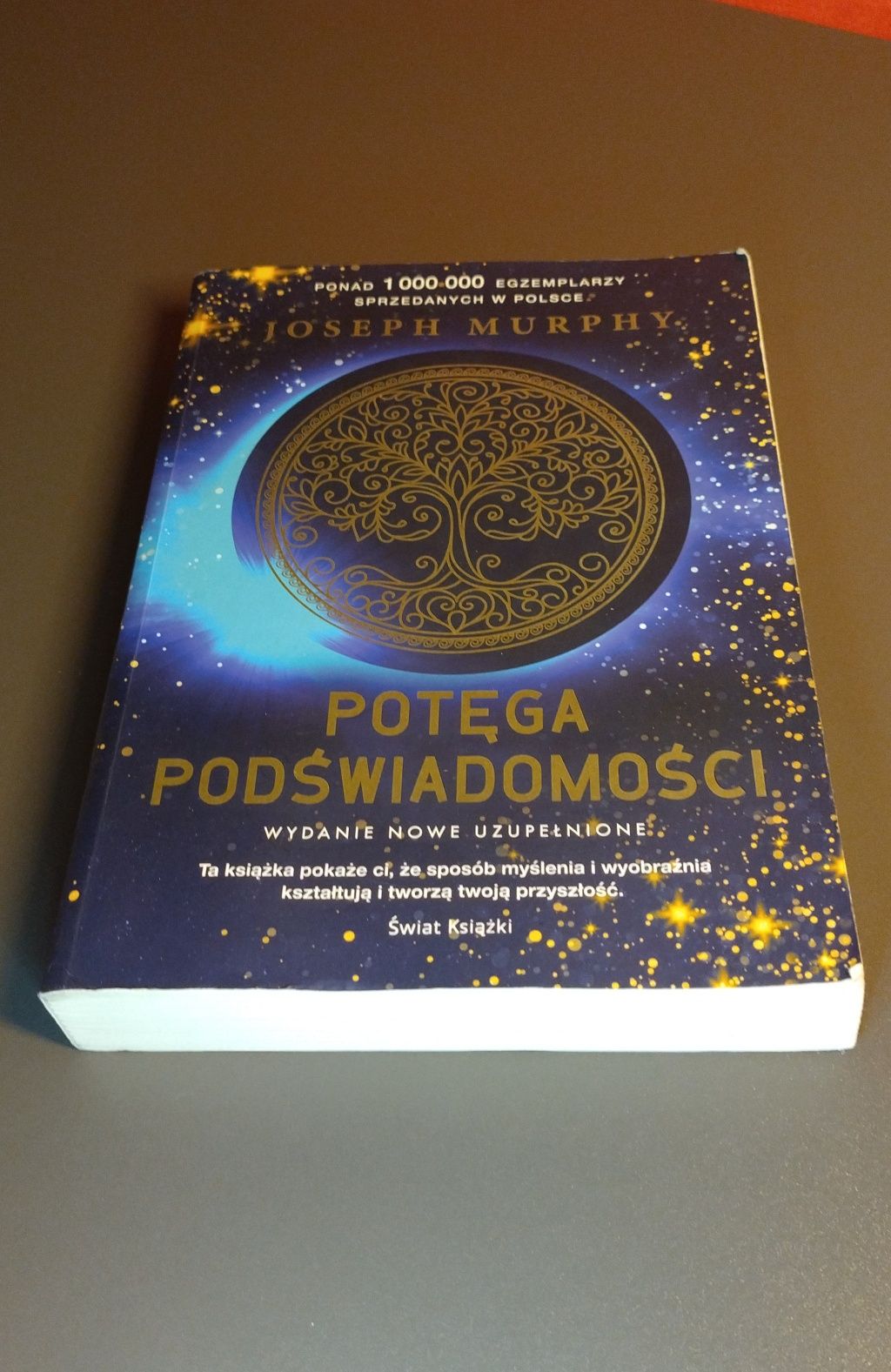 Potęga podświadomości. Wydanie nowe uzupełnione. Joseph Murphy