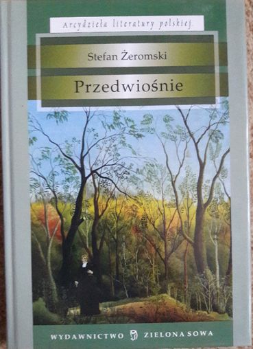 Przedwiośnie Stefan Żeromski Zielona Sowa