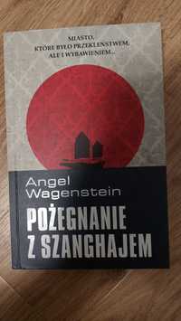 Angel Wagenstein Pożegnanie z Szanghajem powieść