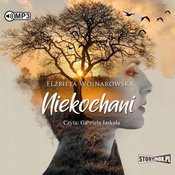 Niekochani. Audiobook, Elżbieta Wojnarowska