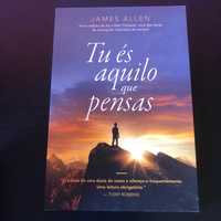 "Tu és aquilo que pensas" de James Allen