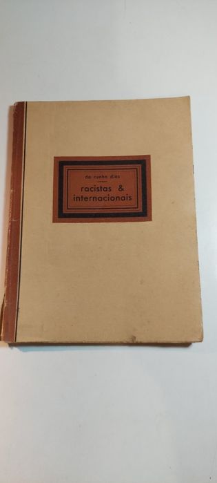 Racistas & Internacionais - Da Cunha Dias (1939)