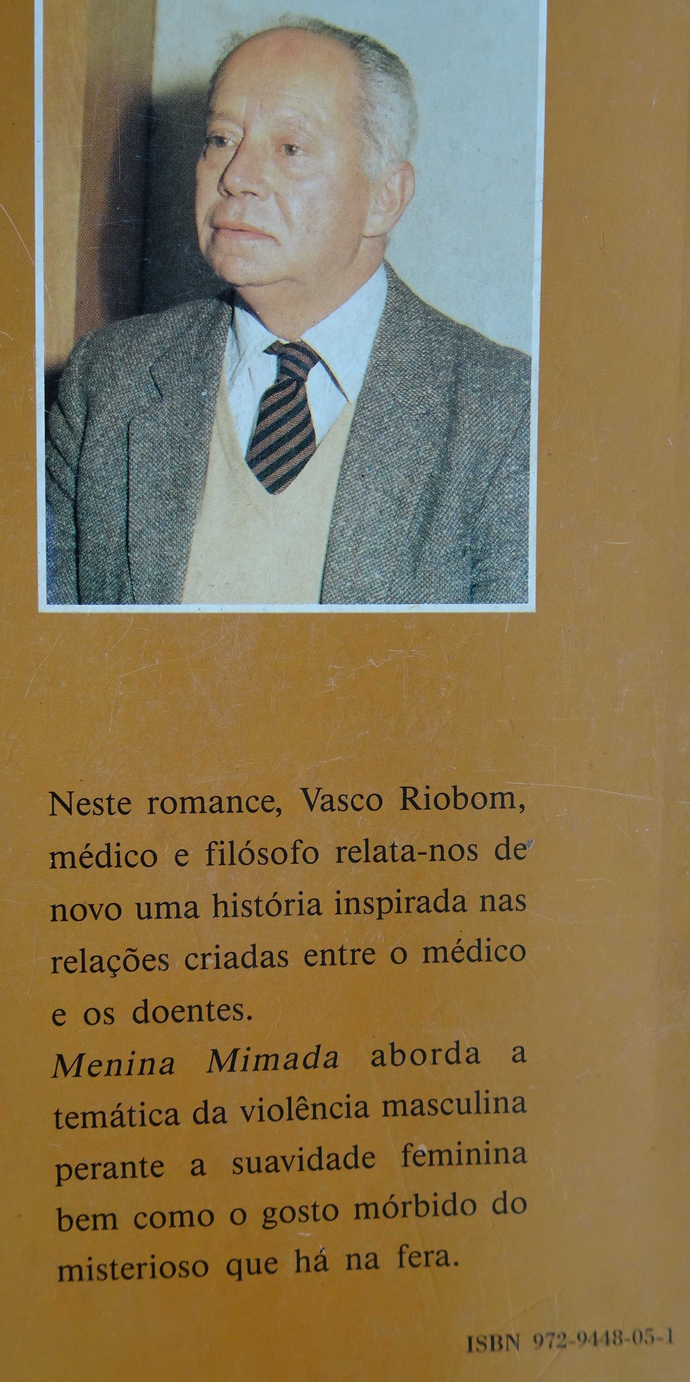 Menina Mimada de Vasco Riobom - 1.ª Edição Ano 1992