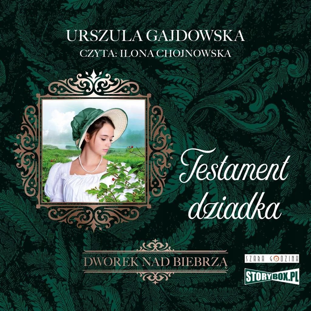 Dworek Nad Biebrzą T.3 Testament Dziadka Audiobook