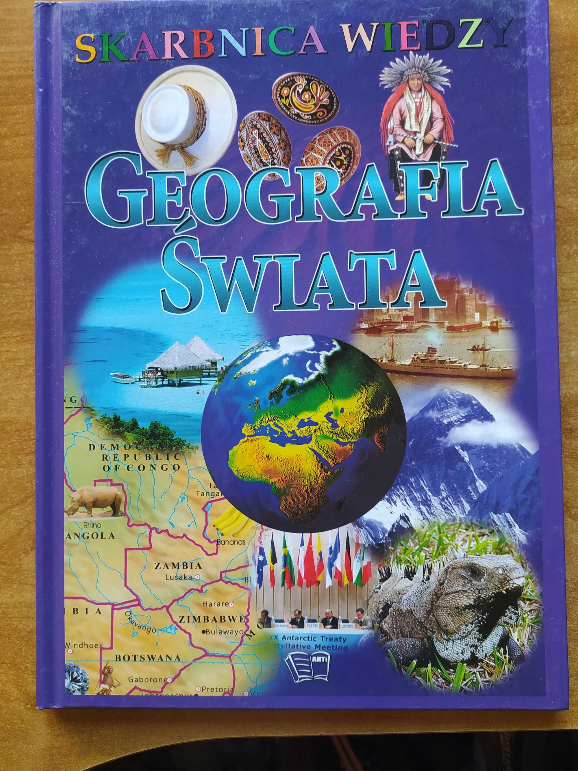 Geografia Świata - Pięknie Wydana. Skarbnica Wiedzy.