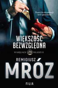 Większość Bezwzględna, Remigiusz Mróz