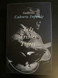 Guillermo Cabrera Infante - Três Tristes Tigres - NOVO