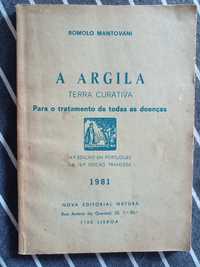 Livro "A Argila" - Terra Curativa de  Romolo Mantovani (1981)