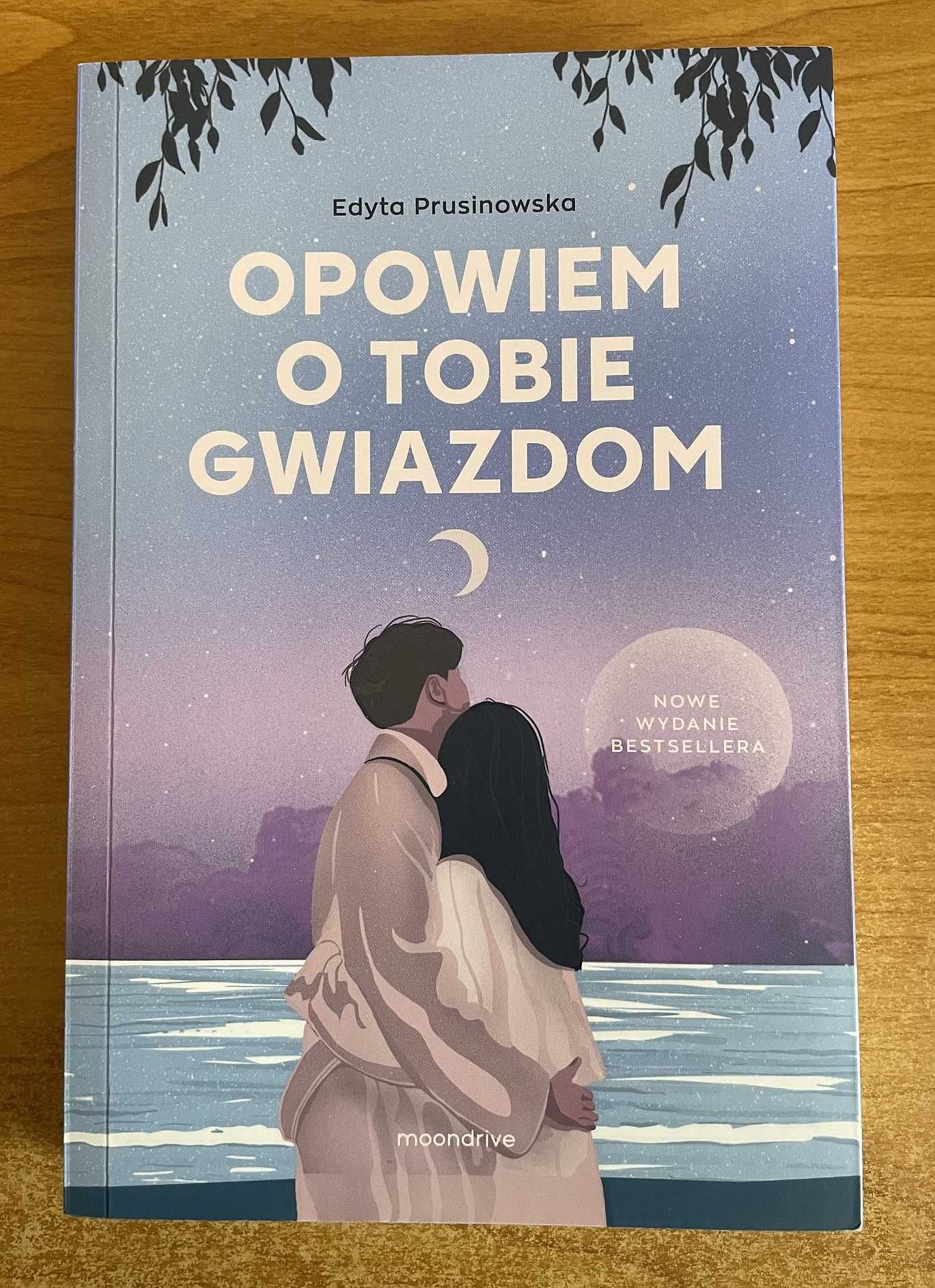 Edyta Prusinowska - Opowiem o tobie gwiazdom