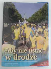 Podręcznik do religii "Aby nie ustać w drodze"