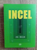 Jan Mazur - Incel