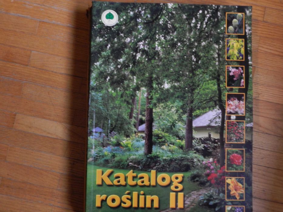 Katalog roślin II drzewa, krzewy, byliny.
