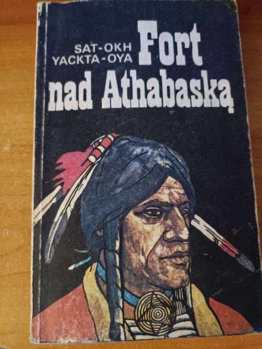 "Fort nad Athabaską" Sat-Okh, Yáckta-Oya
