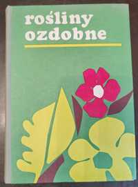 Rośliny ozdobne Cz. Nowak, Z. Szafrański, T. Szymanowski, A. Trzemecki