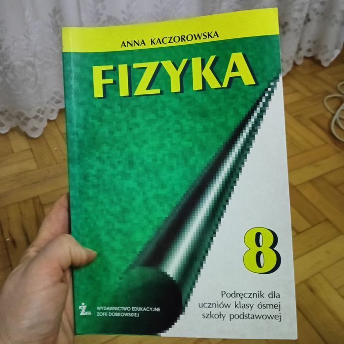 Podręcznik fizyka 8 Anna Kaczorowska 1998