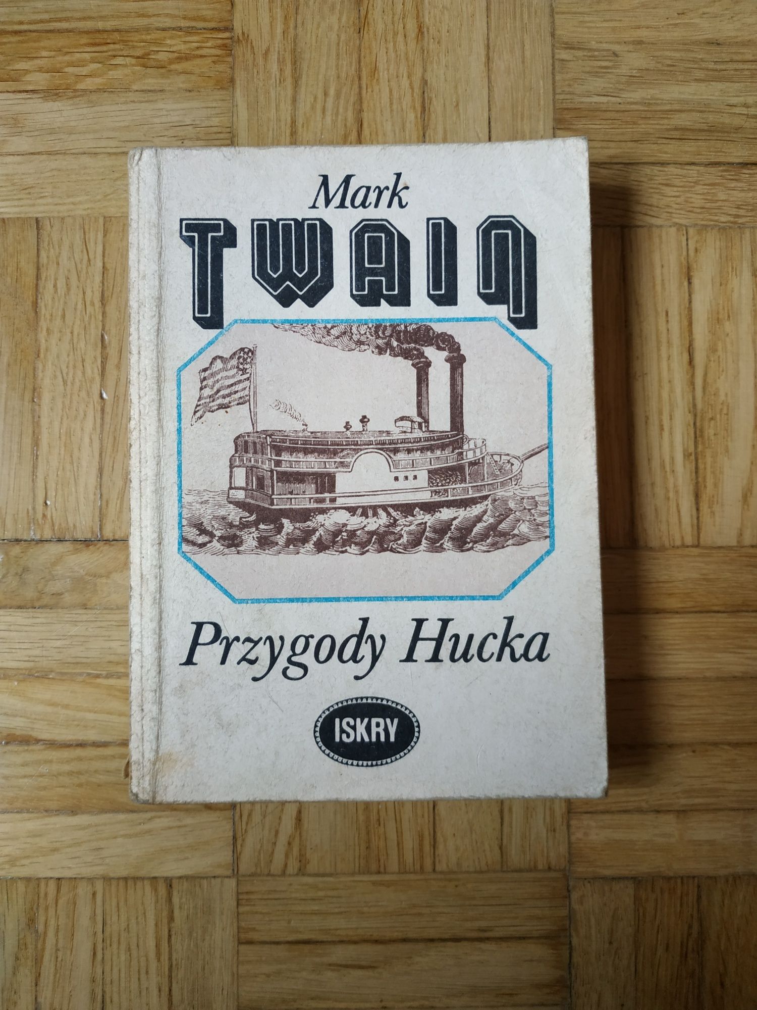 Twain Mark, Przygody Hucka, książka 1983