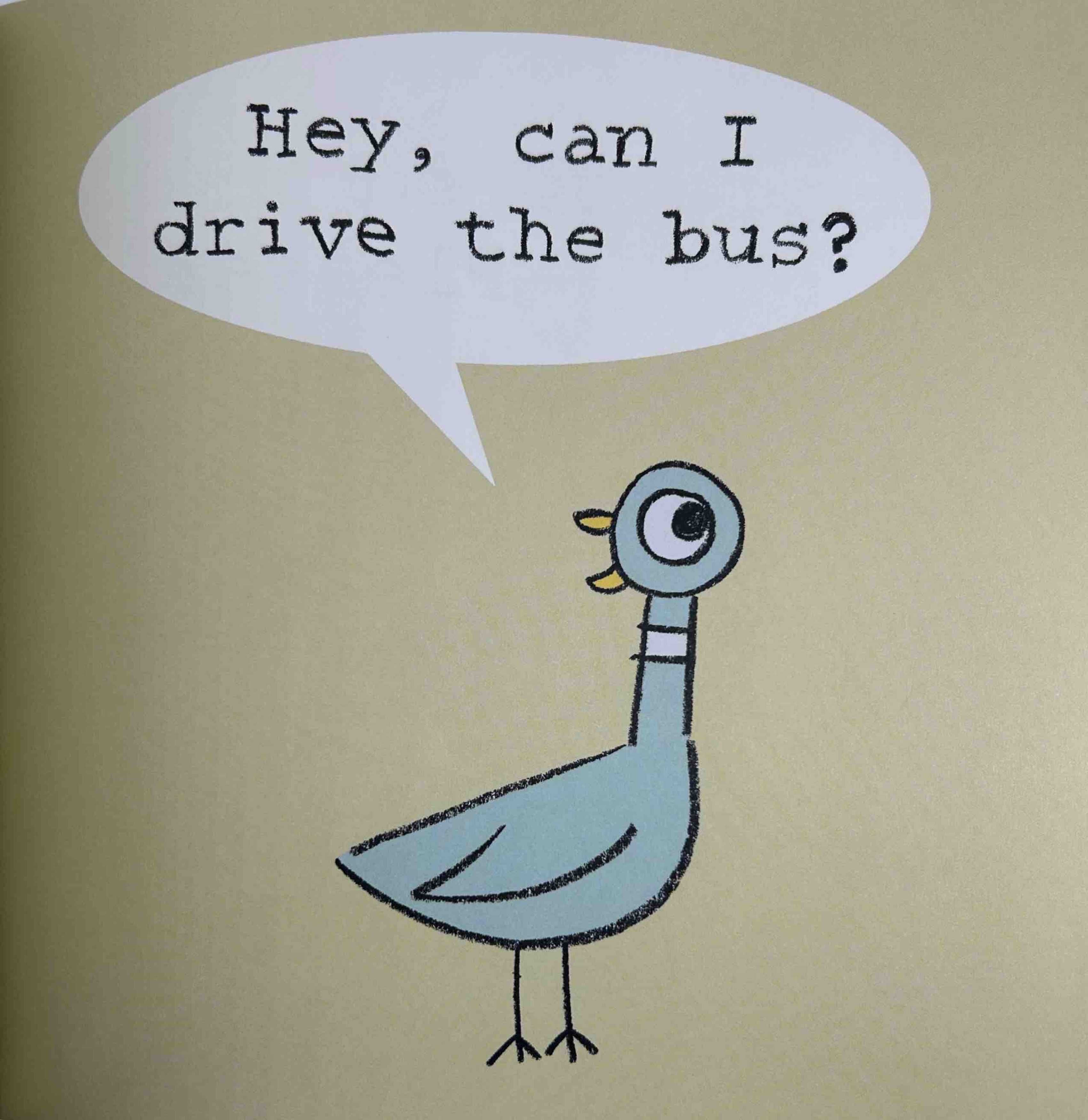 NOWA Don't Let the Pigeon Drive the Bus!	Mo Willems