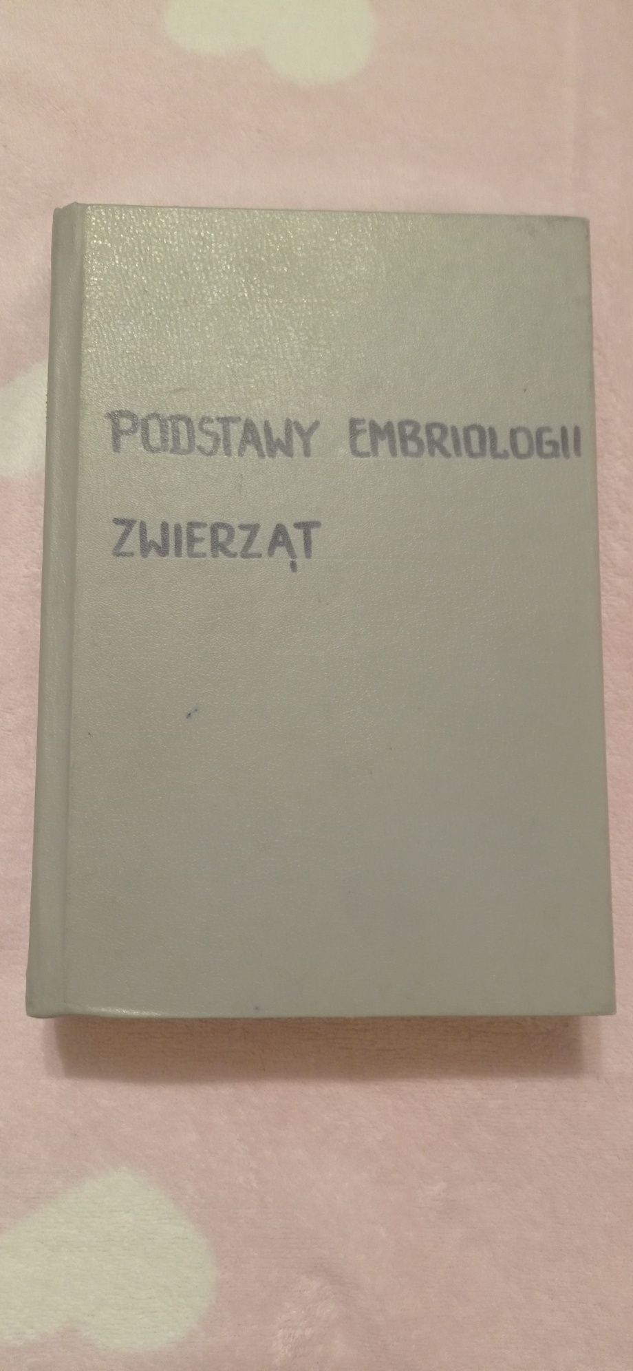 Postawy embriologii zwierząt