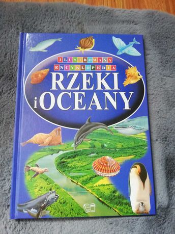 Ilustrowana encyklopedia "Rzeki i oceany"